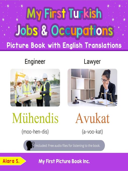 Title details for My First Turkish Jobs and Occupations Picture Book with English Translations by Alara S. - Available